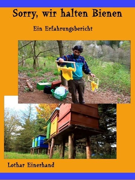 Produktbild: Sorry, wir halten Bienen
