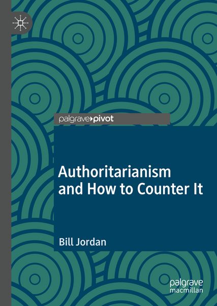 Produktbild: Authoritarianism and How to Counter It