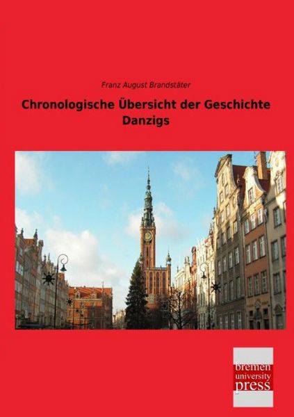 Produktbild: Chronologische &Uuml;bersicht der Geschichte Danzigs