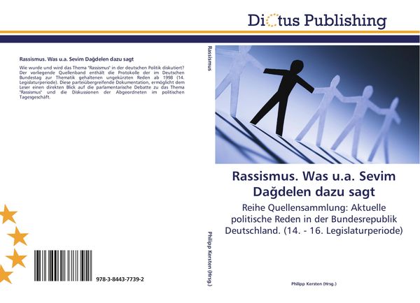 Rassismus. Was u.a. Sevim Da¿delen dazu sagt, Taschenbuch von , Dictus Publishing, 9783844377392