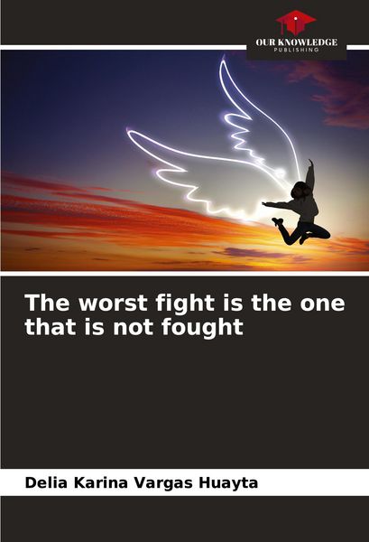 Produktbild: The worst fight is the one that is not fought
