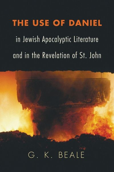 Produktbild: The Use of Daniel in Jewish Apocalyptic Literature and in the Revelation of St. John