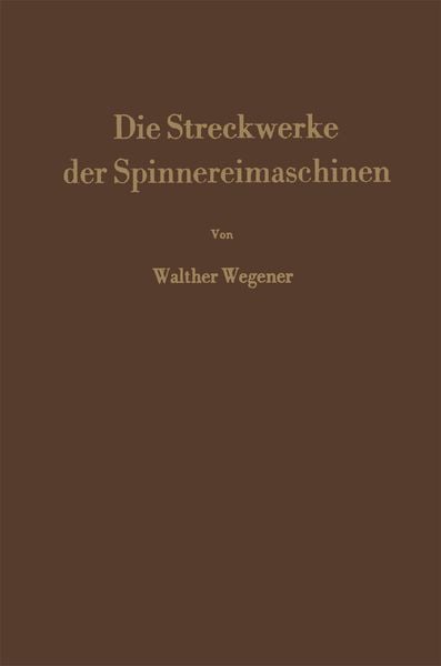 Produktbild: Die Streckwerke der Spinnereimaschinen