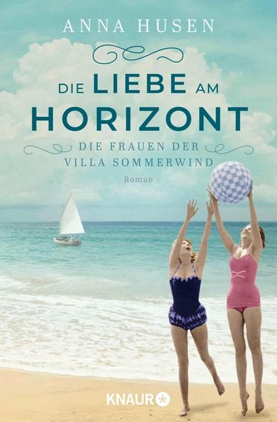 Produktbild: Die Frauen der Villa Sommerwind. Die Liebe am Horizont