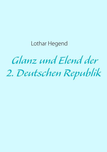 Produktbild: Glanz und Elend der 2. Deutschen Republik