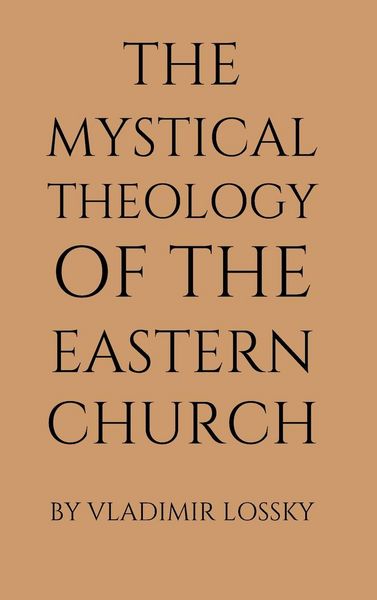 Produktbild: The Mystical Theology of the Eastern Church