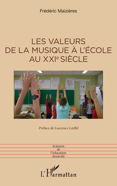 Produktbild: Les valeurs de la musique &agrave; l'&eacute;cole au XXIe si&egrave;cle