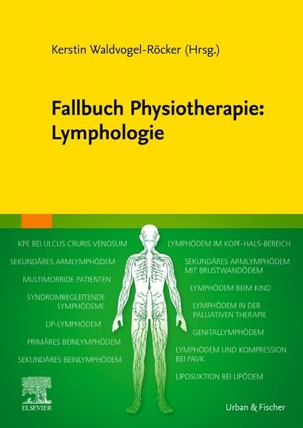 Fallbuch Physiotherapie: Lymphologie