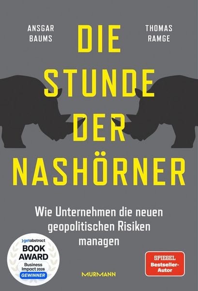 Produktbild: Die Stunde der Nash&ouml;rner. Wie Unternehmen die neuen geopolitischen Risiken managen.
