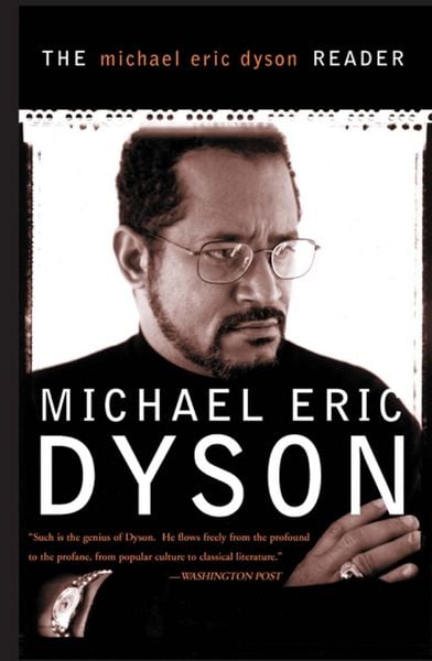 Produktbild: The Michael Eric Dyson Reader