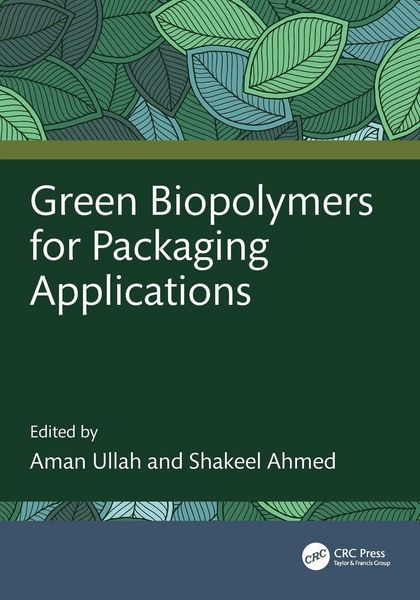 Produktbild: Green Biopolymers for Packaging Applications