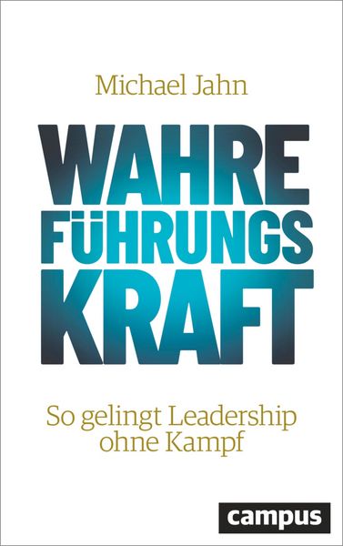 Produktbild: Wahre F&uuml;hrungsKraft