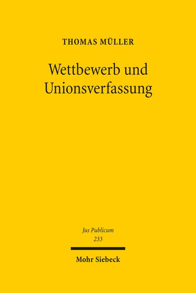 Produktbild: Wettbewerb und Unionsverfassung