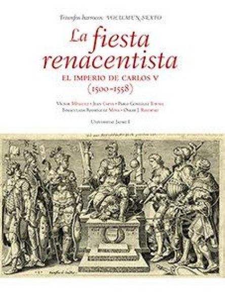 Produktbild: La fiesta renacentista : el imperio de Carlos V, 1500-1558