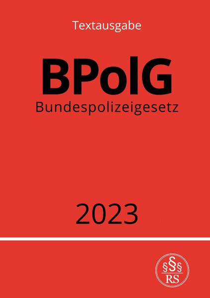 Produktbild: Bundespolizeigesetz - BPolG 2023