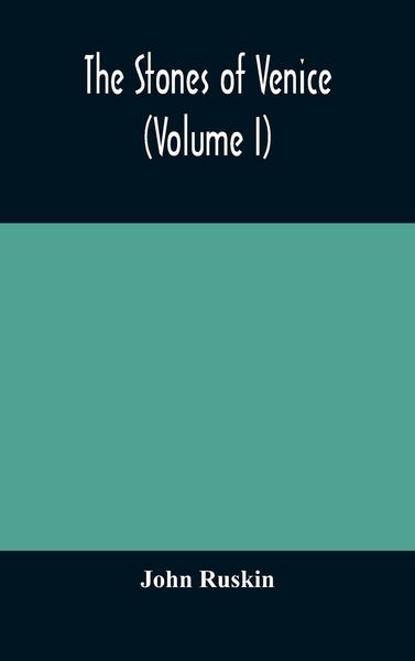 Produktbild: The Stones Of Venice (Volume I)