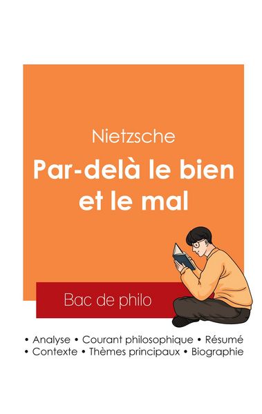 Réussir son Bac de philosophie 2025 : Analyse de l'essai Par-delà le bien et le mal de Nietzsche, Taschenbuch von Nietzsche, Bac de français,