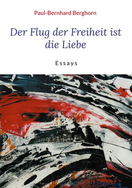 Produktbild: Der Flug der Freiheit ist die Liebe
