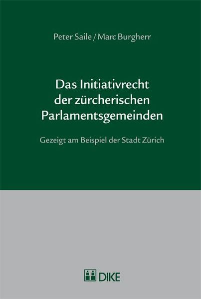 Produktbild: Das Initiativrecht der z&uuml;rcherischen Parlamentsgemeinden.