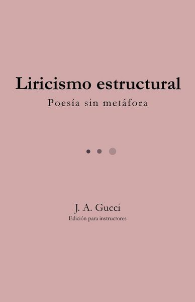 Produktbild: Liricismo estructural (Edici&oacute;n para instructores)