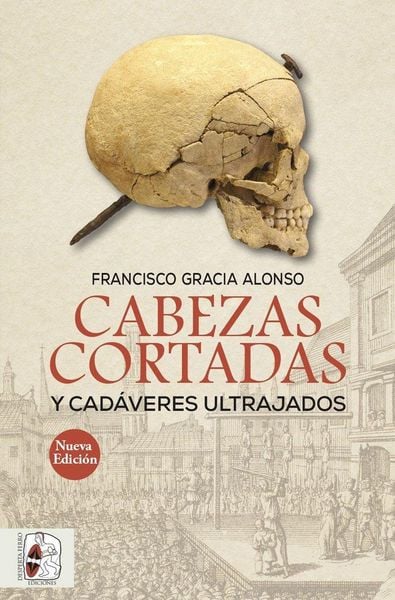 Produktbild: Cabezas cortadas y cad&aacute;veres ultrajados (Nueva edici&oacute;n)