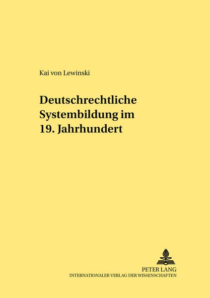 Produktbild: Deutschrechtliche Systembildung im 19. Jahrhundert