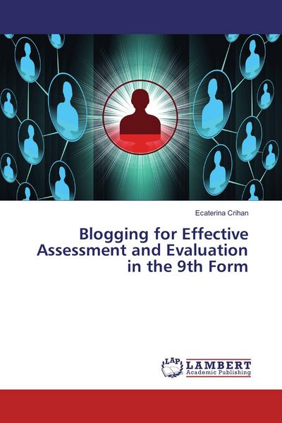 Produktbild: Blogging for Effective Assessment and Evaluation in the 9th Form