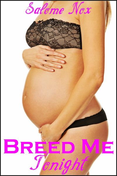 Produktbild: Breed Me Tonight (Fertile Erotica)