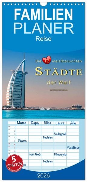 Produktbild: Familienplaner 2026 - Die 12 meistbesuchten St&auml;dte der Welt mit 5 Spalten (Wandkalender, 21 x 45 cm) CALVENDO