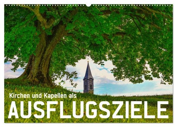Produktbild: Kirchen und Kapellen als Ausflugsziele (Wandkalender 2026 DIN A2 quer), CALVENDO Monatskalender