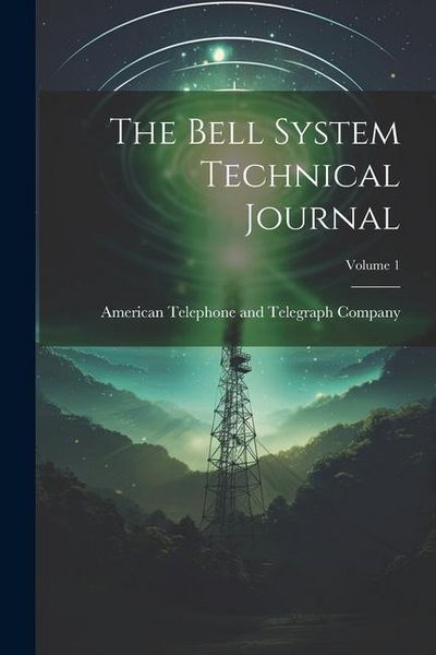 Produktbild: The Bell System Technical Journal; Volume 1
