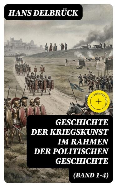 Produktbild: Geschichte der Kriegskunst im Rahmen der politischen Geschichte (Band 1-4)