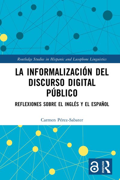 Produktbild: La informalizaci&oacute;n del discurso digital p&uacute;blico