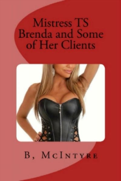 Produktbild: Mistress TS Brenda and Some of Her Clients