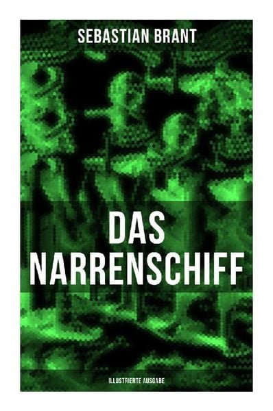 Produktbild: Das Narrenschiff (Illustrierte Ausgabe)