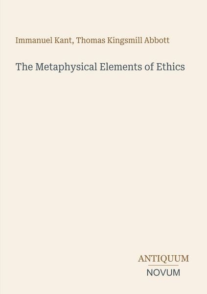 Produktbild: The Metaphysical Elements of Ethics