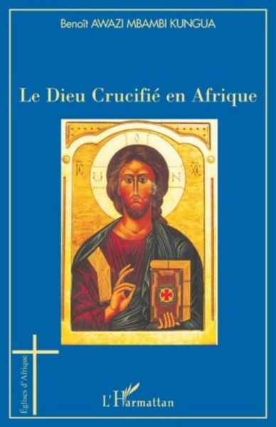 Produktbild: Le dieu crucifie en Afrique