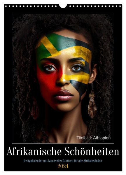 Afrikanische Schönheiten (Wandkalender 2024 DIN A3 hoch), CALVENDO Monatskalender