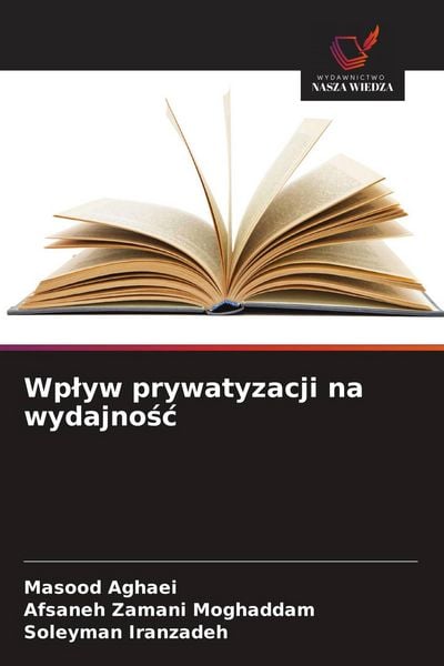 Produktbild: Wp&iquest;yw prywatyzacji na wydajno&iquest;&iquest;