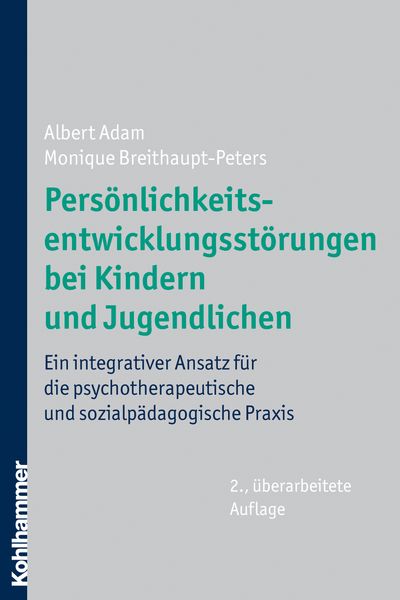 Produktbild: Pers&ouml;nlichkeitsentwicklungsst&ouml;rungen bei Kindern und Jugendlichen