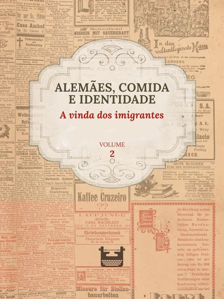 Produktbild: Alem&atilde;es, comida e Identidade: A vinda dos imigrantes