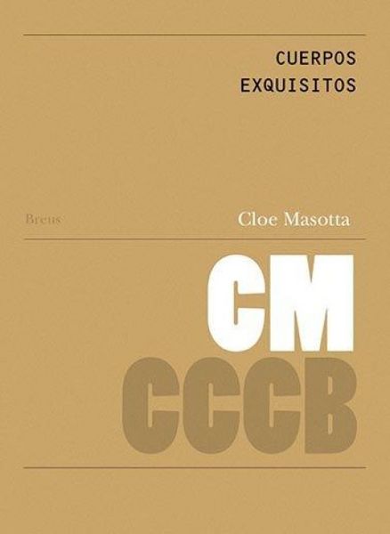 Produktbild: Cuerpos exquisitos : identidades y deseo en el Arxiu X-c&egrave;ntric = Exquisite bodies : identities and desire in the films of the Xc&egrave;ntric Archive