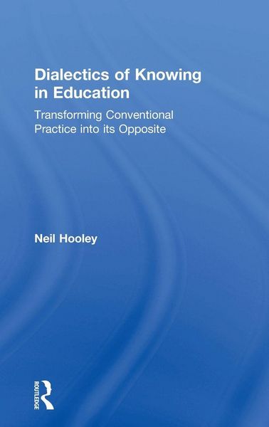 Produktbild: Dialectics of Knowing in Education