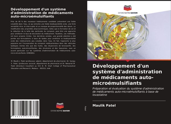 Produktbild: D&eacute;veloppement d'un syst&egrave;me d'administration de m&eacute;dicaments auto-micro&eacute;mulsifiants