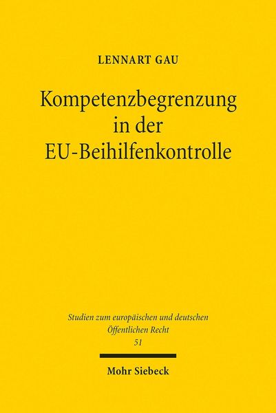 Produktbild: Kompetenzbegrenzung in der EU-Beihilfenkontrolle