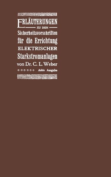 Produktbild: Erl&auml;uterungen zu den Sicherheitsvorschriften f&uuml;r die Errichtung elektrischer Starkstromanlagen einschliesslich der elektrischen Bahnanlagen