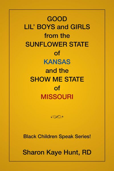 Produktbild: Good Lil' Boys and Girls from the Sunflower State of Kansas and the Show Me State of Missouri