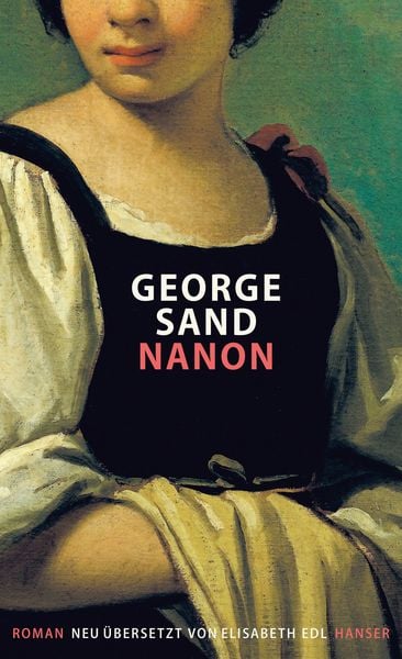 Nanon, Gebundene Ausgabe von George Sand, Carl Hanser, 9783446284180