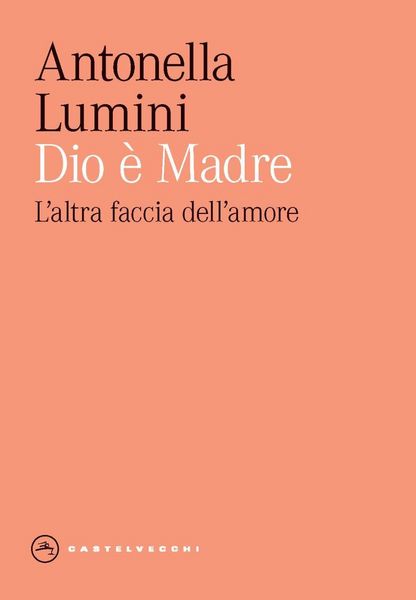 Produktbild: Dio &egrave; madre. L'altra faccia dell'amore
