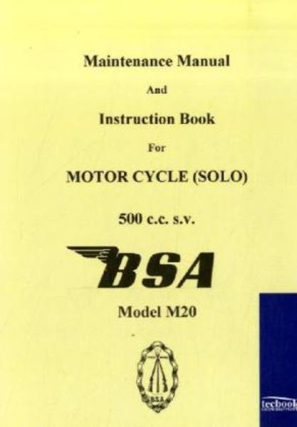 Maintenance Manual and Instruction Book for Motorcycle BSA M20